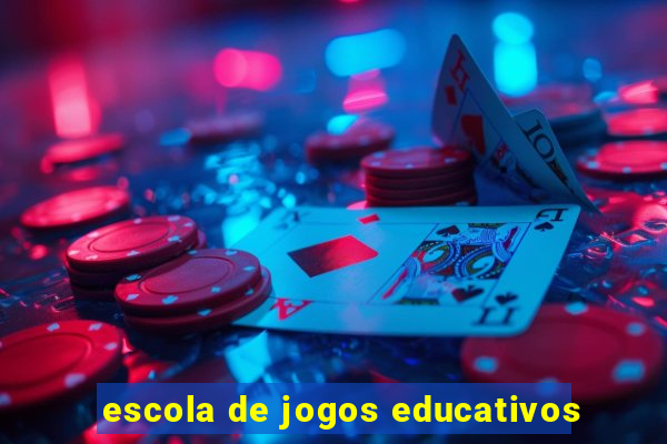 escola de jogos educativos